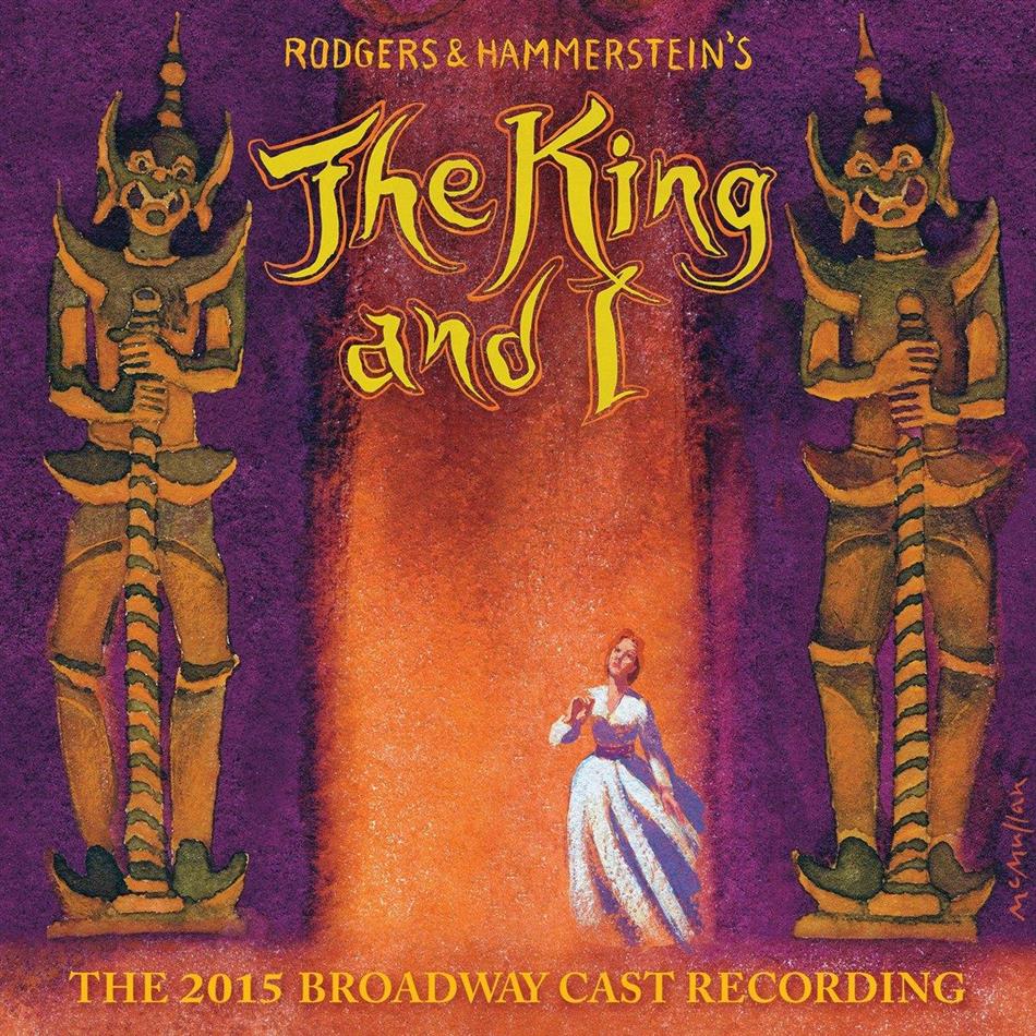 The King & I & Rodgers & Hammerstein - Original Cast Recording - Musical - 2015 Broadway Cast Recording