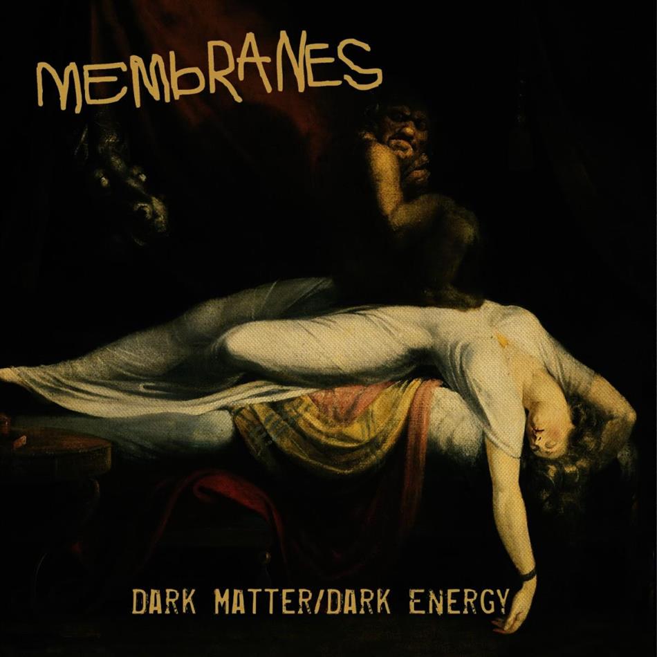 The Membranes - Dark Matter/Dark Energy LP