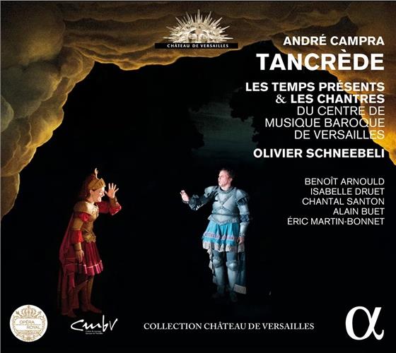 Les Chantres du Centre de musique baroque de Versa, Benoit Arnould, Isabelle Druet, Chantal Sant, … - Tancrède 3 CDs