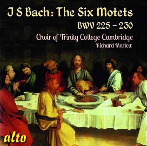 Johann Sebastian Bach (1685-1750), Richard Marlow & Choir Of Trinity College Cambridge - The Six Motets