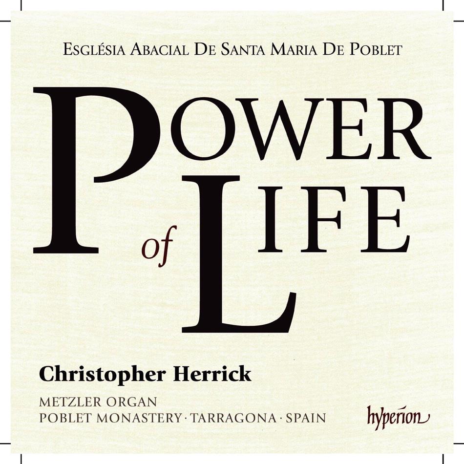 Peter Warlock, Franz Wagner, Mons Leidvin Takle, George Shearing, … - Power Of Life - Metzler Organ, Poblet Monastery, Tarragona, Spain