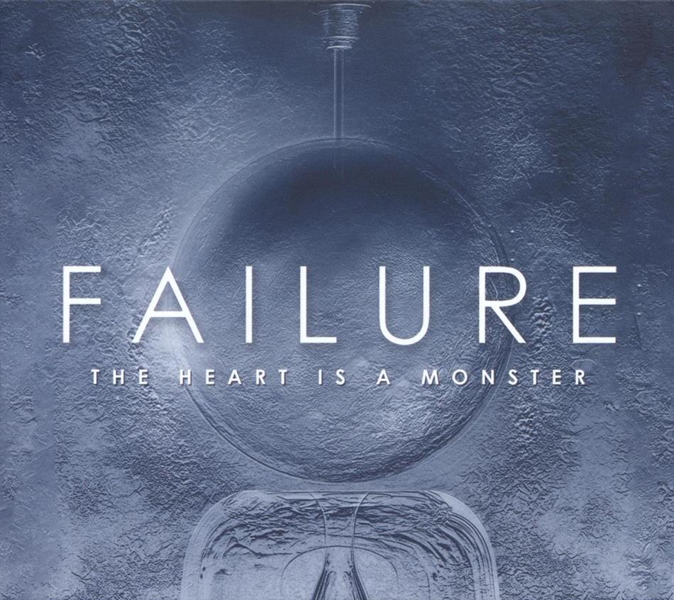 Failure - Heart Is A Monster