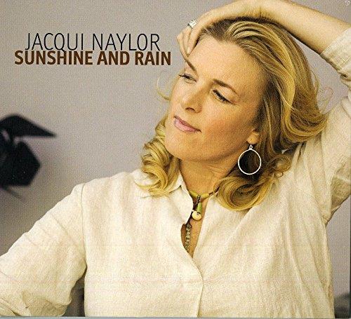 Jacqui Naylor - Sunshine And Rain
