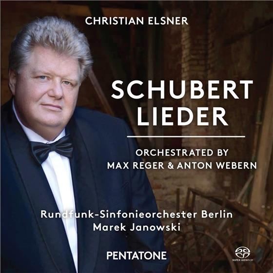 Franz Schubert (1797-1828), Max Reger (1873-1916), Anton von Webern (1883-1945), Marek Janowski, … - Songs Orchestrated By Reger & Webern SACD