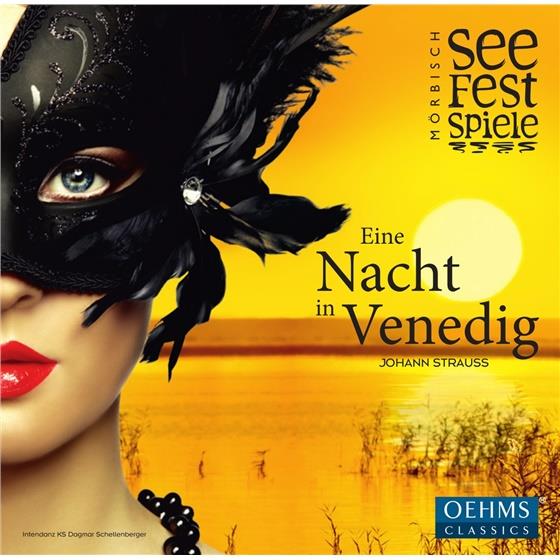 Herbert Lippert, Richard Samek, Heinz Zednik & Johann Strauss II (1825-1899) (Sohn) - Eine Nacht In Venedig (Mörbisch)