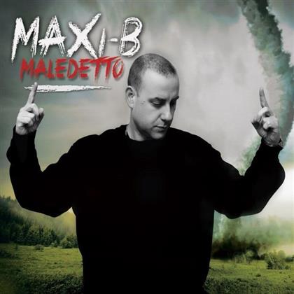 Maxi B - Maledetto