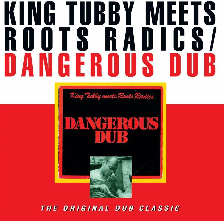 King Tubby & Roots Radics - Dangerous Dub - Original Dub Classic LP