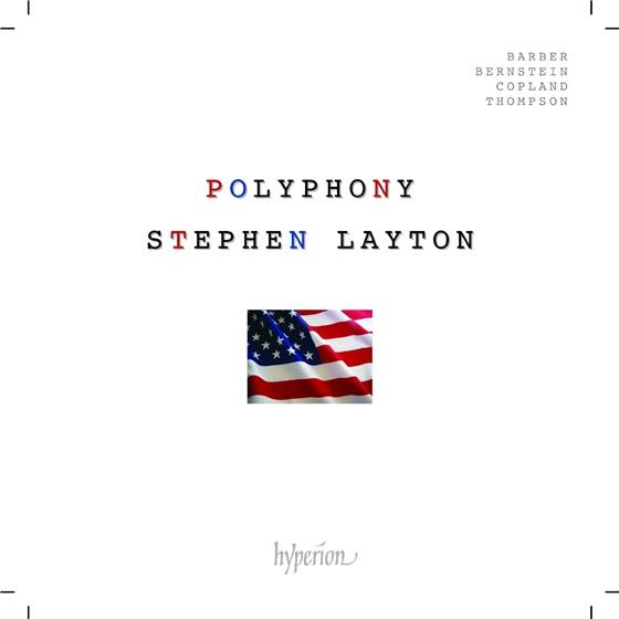 Randall Thompson, Samuel Barber (1910-1981), Leonard Bernstein (1918-1990), Aaron Copland (1900-1990), Stephen Layton, … - Barber Bernstein Copland Thompson