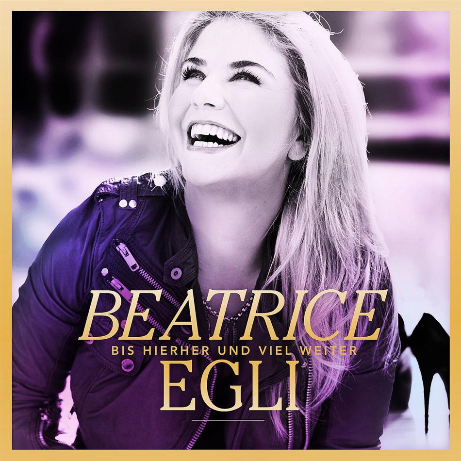Beatrice Egli - Bis Hierher Und Viel Weiter - Gold Edition - Standard Version
