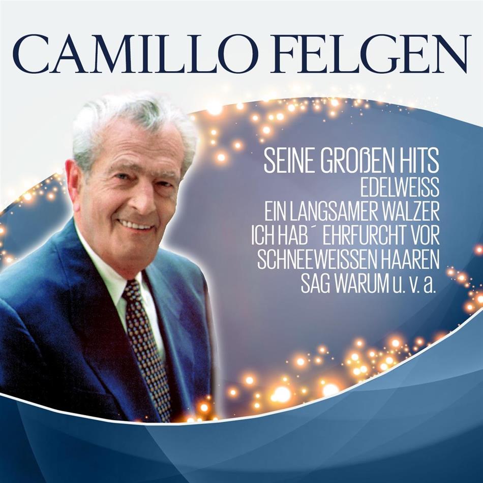 Camillo Felgen - Camillo Felgen Neue Version