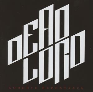 Dead Lord - Goodbye Repentance - Silver Vinyl Colored, LP