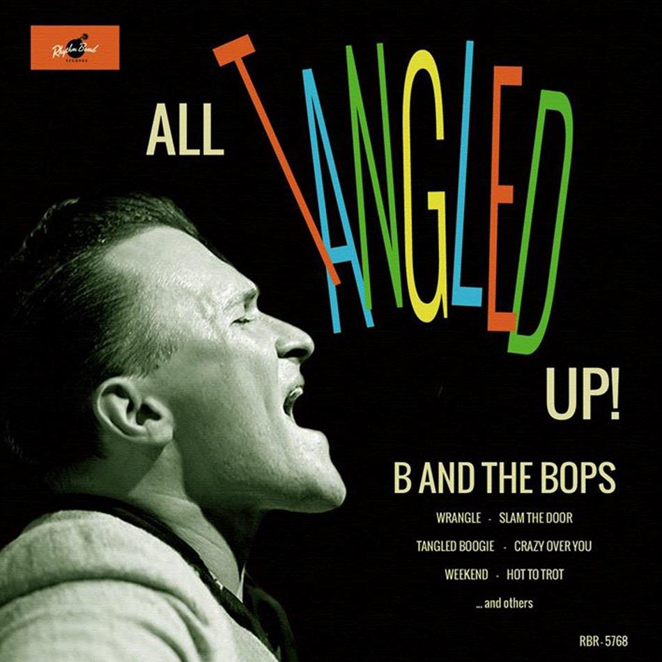 B & The Bops - All Tangled Up!