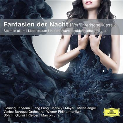 Renee Fleming, Magdalena Kozena, Lang Lang, Mischa Maisky, &hellip; - Fantasien Der Nacht - Verf&uuml;hrerische Klassik - Spem In Alium - Liebestraum - In Paradisum - Liebestod u.a.