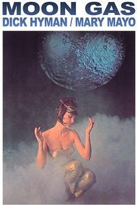 Dick Hyman & Mary Mayo - Moon Gas LP