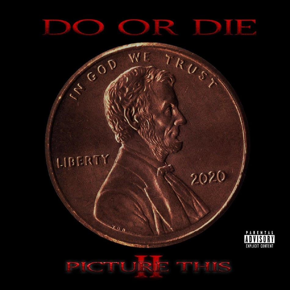 Do Or Die (Rap) - Picture This 2