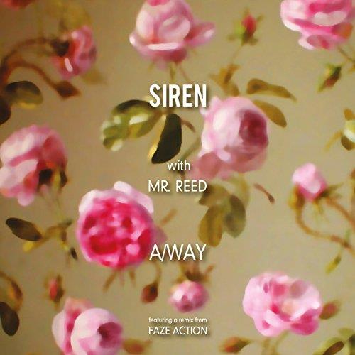 Siren feat. Mr. Reed - A/Way - Faze Action RMX 12" Maxi