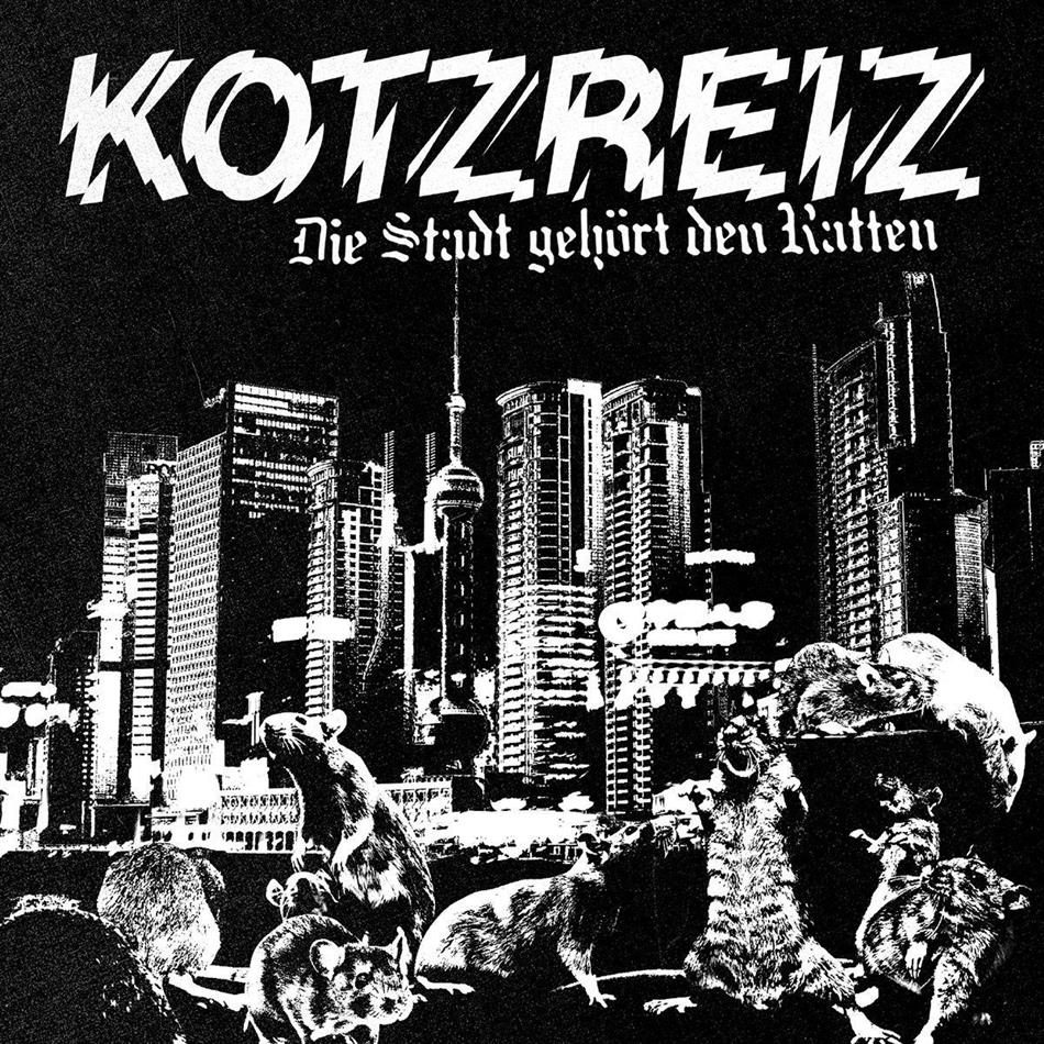 Kotzreiz - Die Stadt Gehört Den Ratten - 7 Inch 7" Single