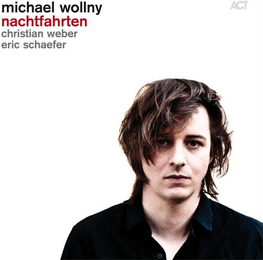 Michael Wollny - Nachtfahrten