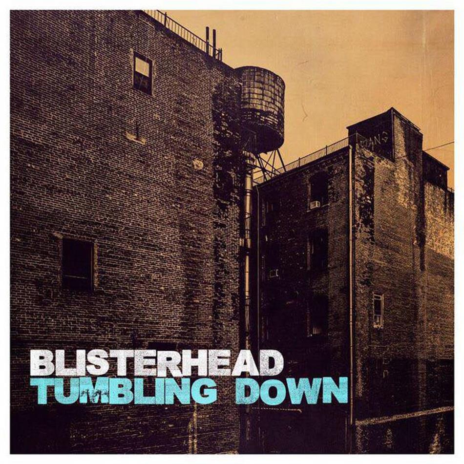Blisterhead - Tumbling Down LP