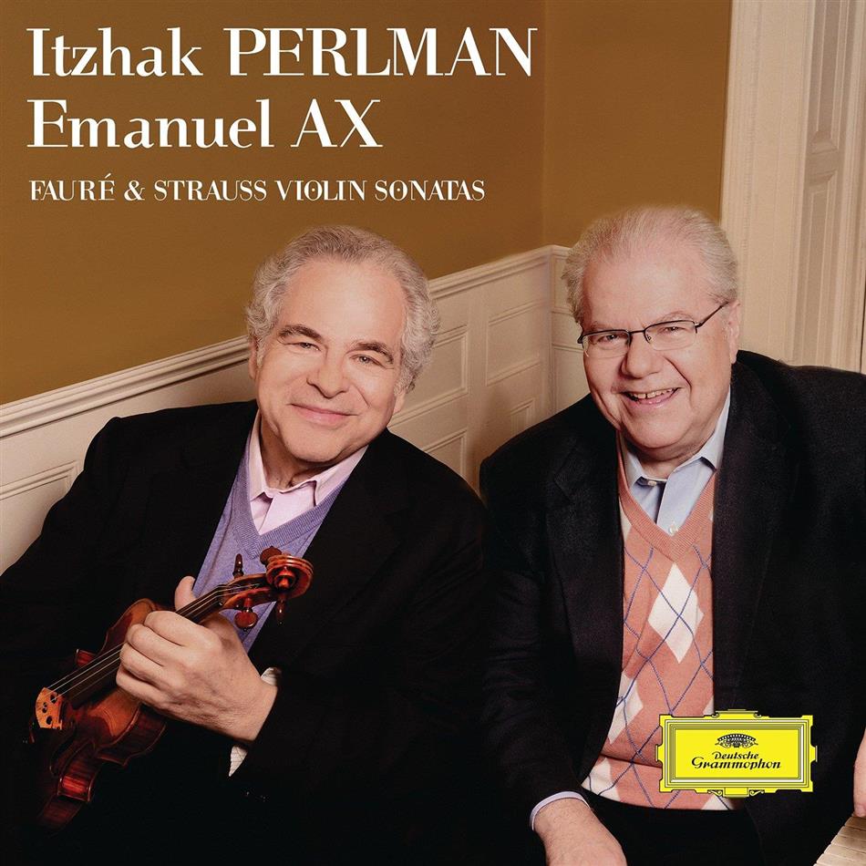 Gabriel Fauré (1845-1924), Richard Strauss (1864-1949), Itzhak Perlman & Emanuel Ax - Violin Sonatas