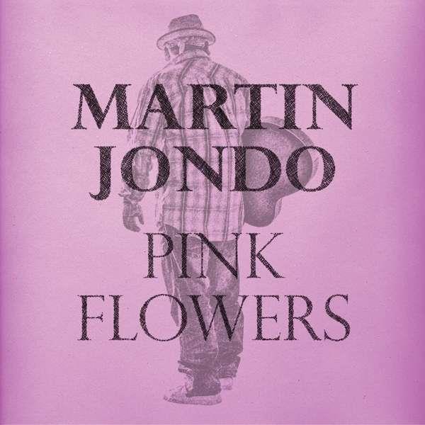 Martin Jondo - Pink Flowers LP