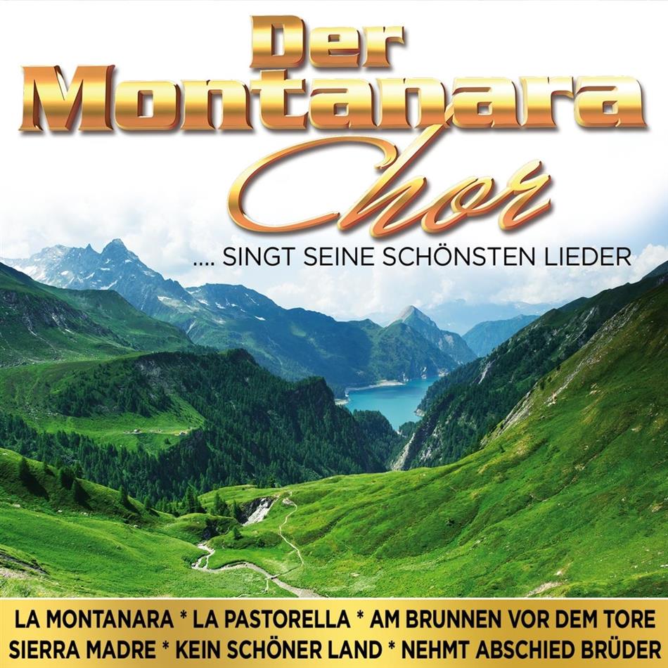 Der Montanara Chor - Seine Schönsten Lieder