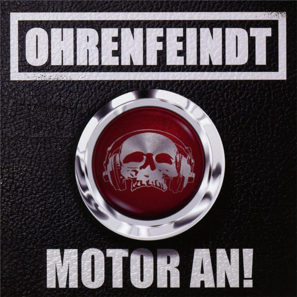 Ohrenfeindt - Motor An!