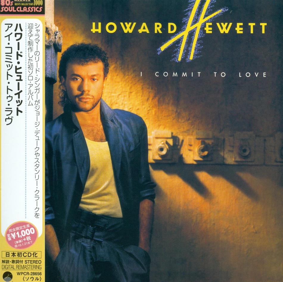 Howard Hewett - I Commit To Love - Limited Edit Remastered