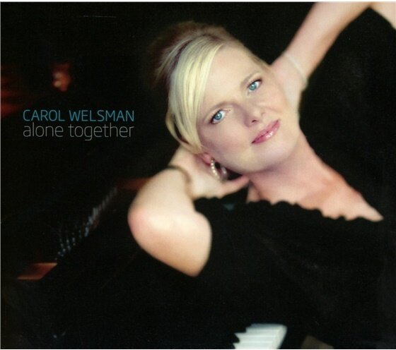 Carol Welsman - Alone Together
