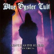 Blue Öyster Cult - Don't Fear The Reaper - New York '81 2 CDs