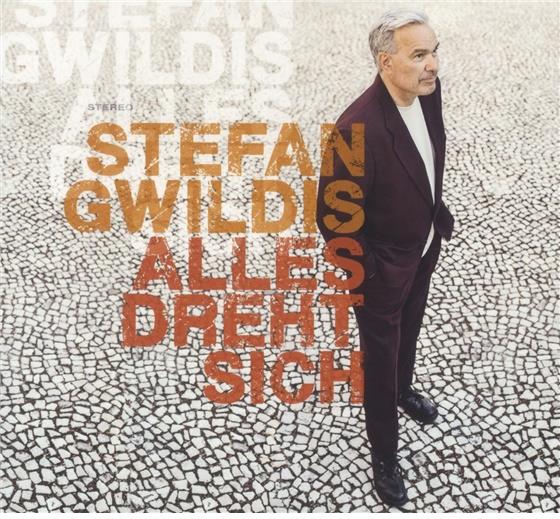 Stefan Gwildis - Alles Dreht Sich