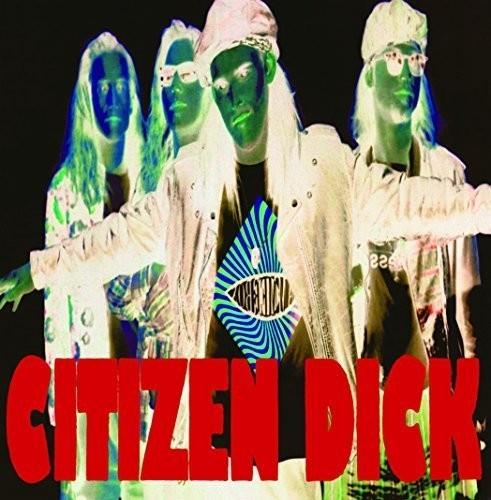 Citizen Dick - Touch Me I'm A 12" Maxi