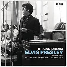 Elvis Presley - If I Can Dream: With The Royal Philharmonic Orchestra (2 LP)