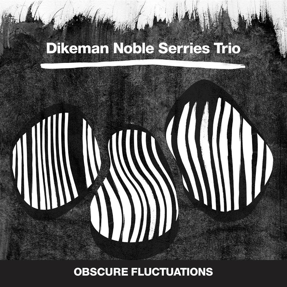 Dikeman, Noble & Serries Tri - Obscure Fluctuations LP