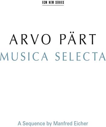 Arvo P&auml;rt (*1935), Tonu Kaljuste, Gidon Kremer, Keith Jarrett & The Hillard Ensemble - Musica Selecta (2 CDs)