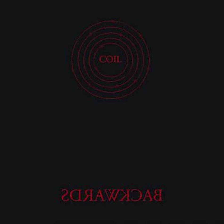 Coil - Backwards