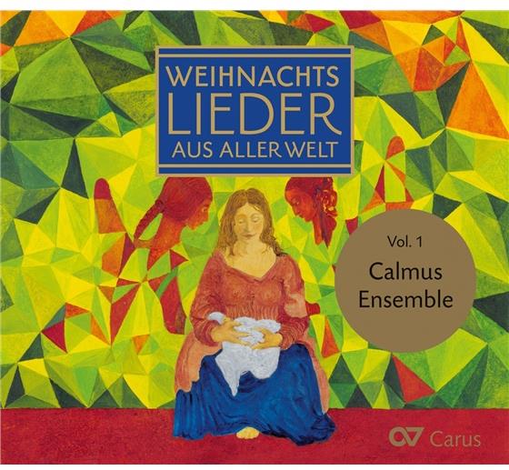 Calmus Ensemble - Weihnachtslieder Aller Welt 1