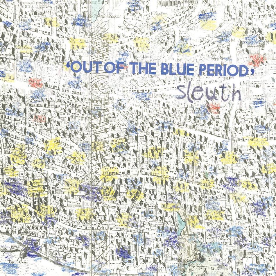 Sleuth - Out Of The Blue Period