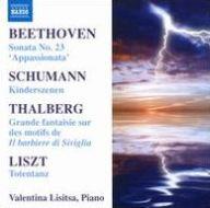 Ludwig van Beethoven (1770-1827), Robert Schumann (1810-1856), Thalberg, Franz Liszt (1811-1886) & Valentina Lisitsa - Sonata 23 / Kinderszenen / Grande Fantaisie Sur Des Motifs De Il Barbiere Di Seviglia