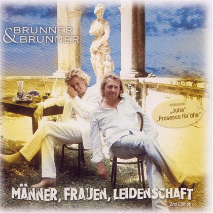 Brunner & Brunner - M&auml;nner, Freuen, Leidenschaft (Neue Version)