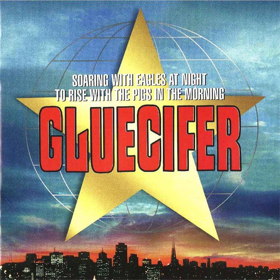 Gluecifer - Soaring With Angels? LP