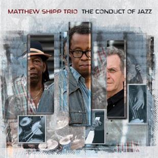 Matthew Shipp - Conduct Of Jazz