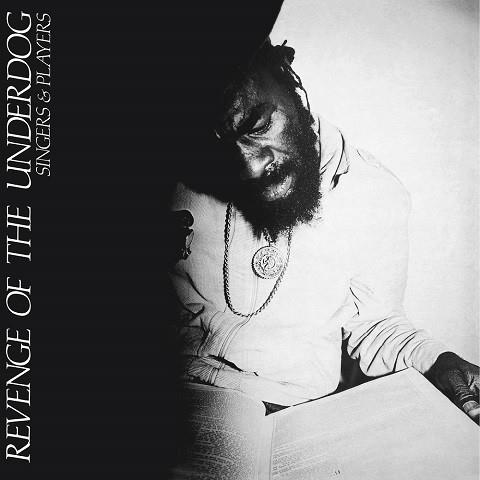 Singers & Players - Revenge Of The Underdog LP