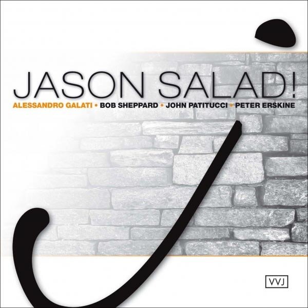 Alessandro Galati - Jason Salad !