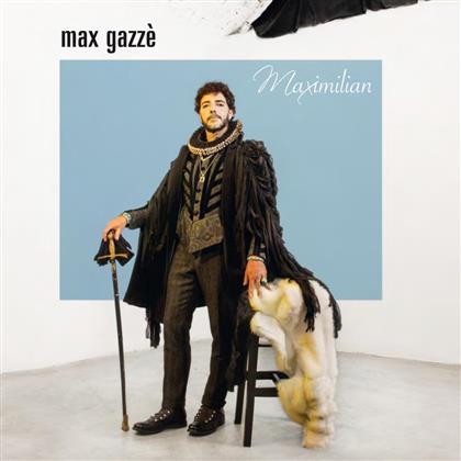 Max Gazze - Maximilian