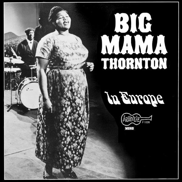Big Mama Thornton - In Europe Colored, LP