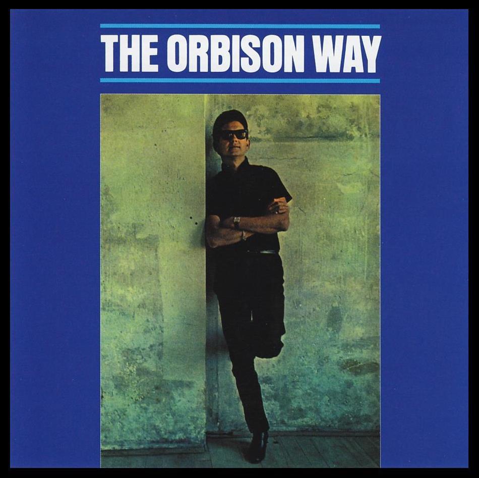 Roy Orbison - Orbison Way Version Remasterisée