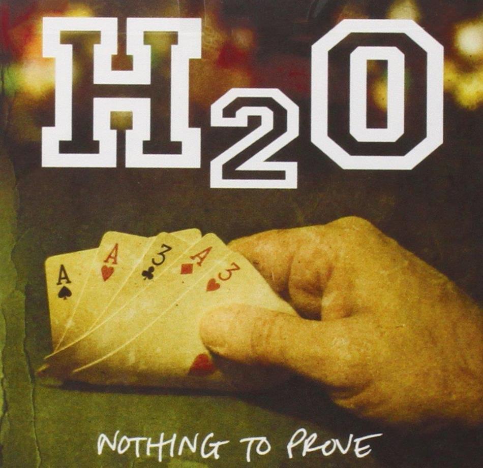 H2o - Nothing To Prove LP