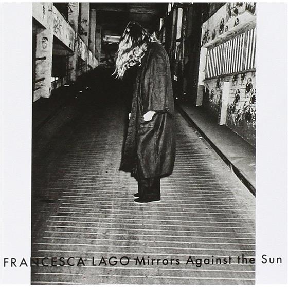 Francesca Lago - Mirrors Against The Sun LP