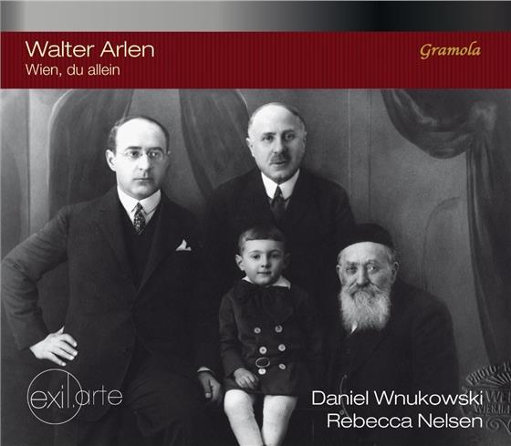 Walter Arlen, Rebecca Nelsen & Daniel Wnukowski - Wien, Du Allein 2 CDs
